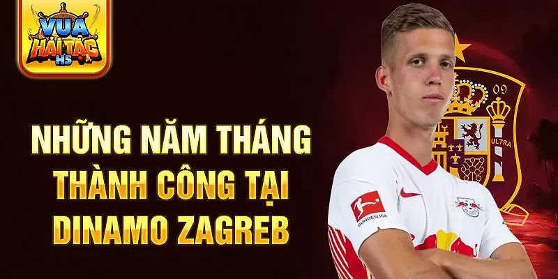 Dani Olmo tại Dinamo Zagreb