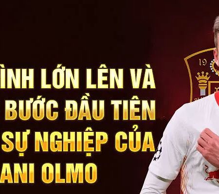 Tiểu Sử Dani Olmo: Từ Thần Đồng La Masia Đến Ngôi Sao Quốc Tế